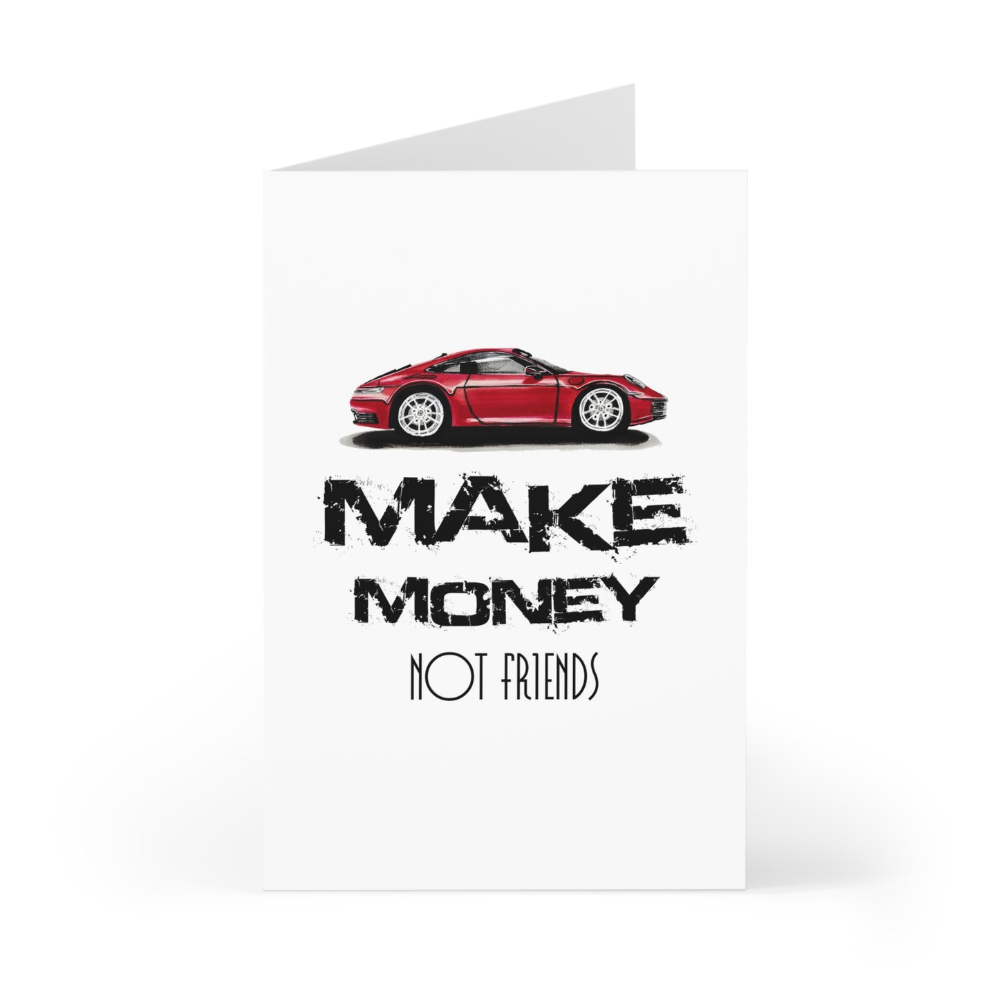 Make Money Not Friends, Card for Him, Greeting Cards (7 pcs)