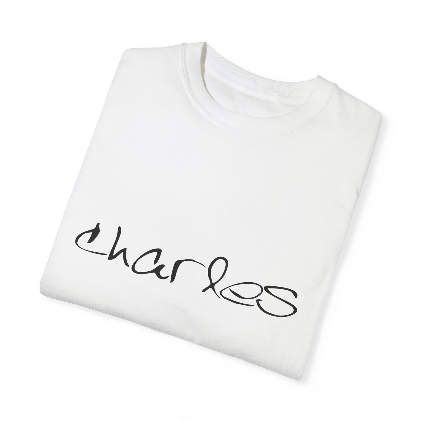 Charles, Man, Boy, Name, Unisex Garment-Dyed T-shirt