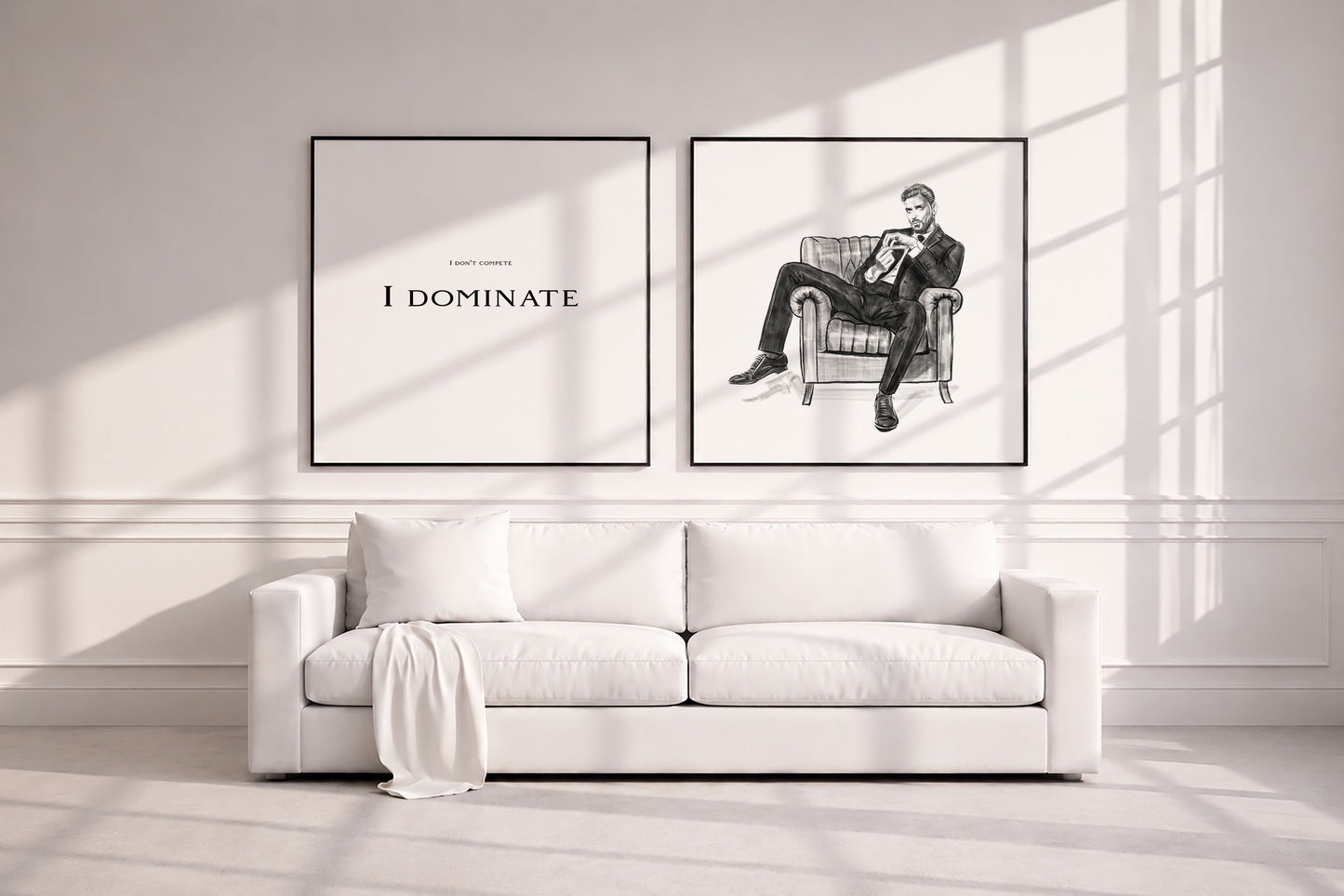 I dominate