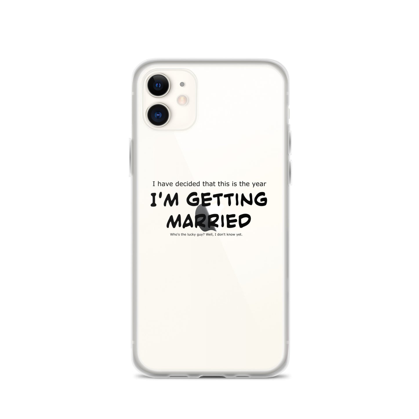 I'm getting married, Clear Case for iPhone®