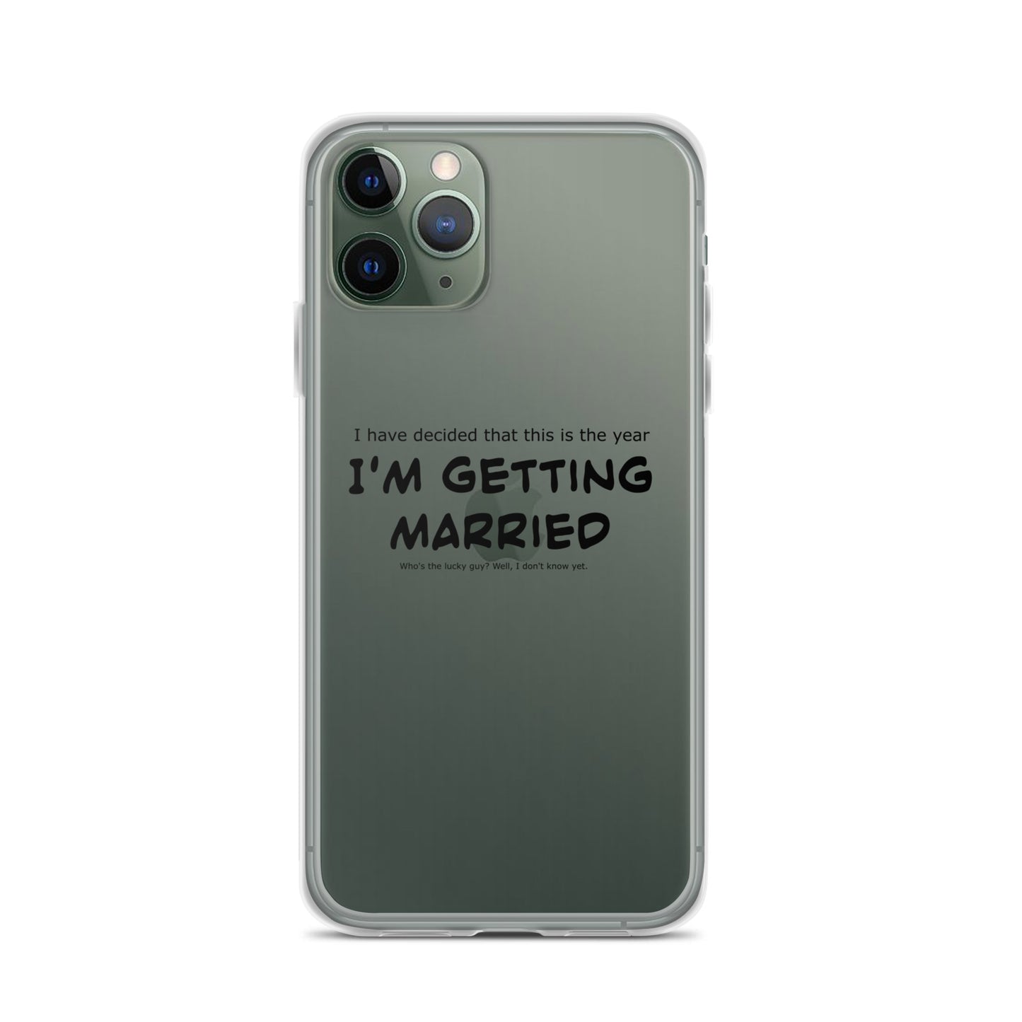 I'm getting married, Clear Case for iPhone®