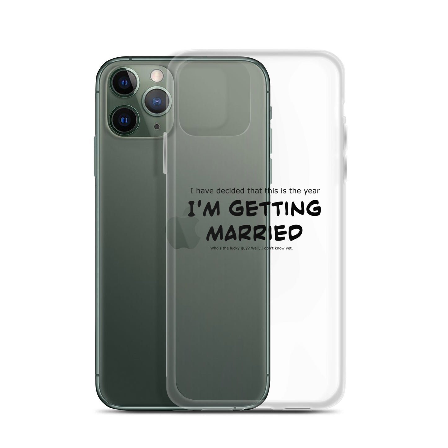 I'm getting married, Clear Case for iPhone®