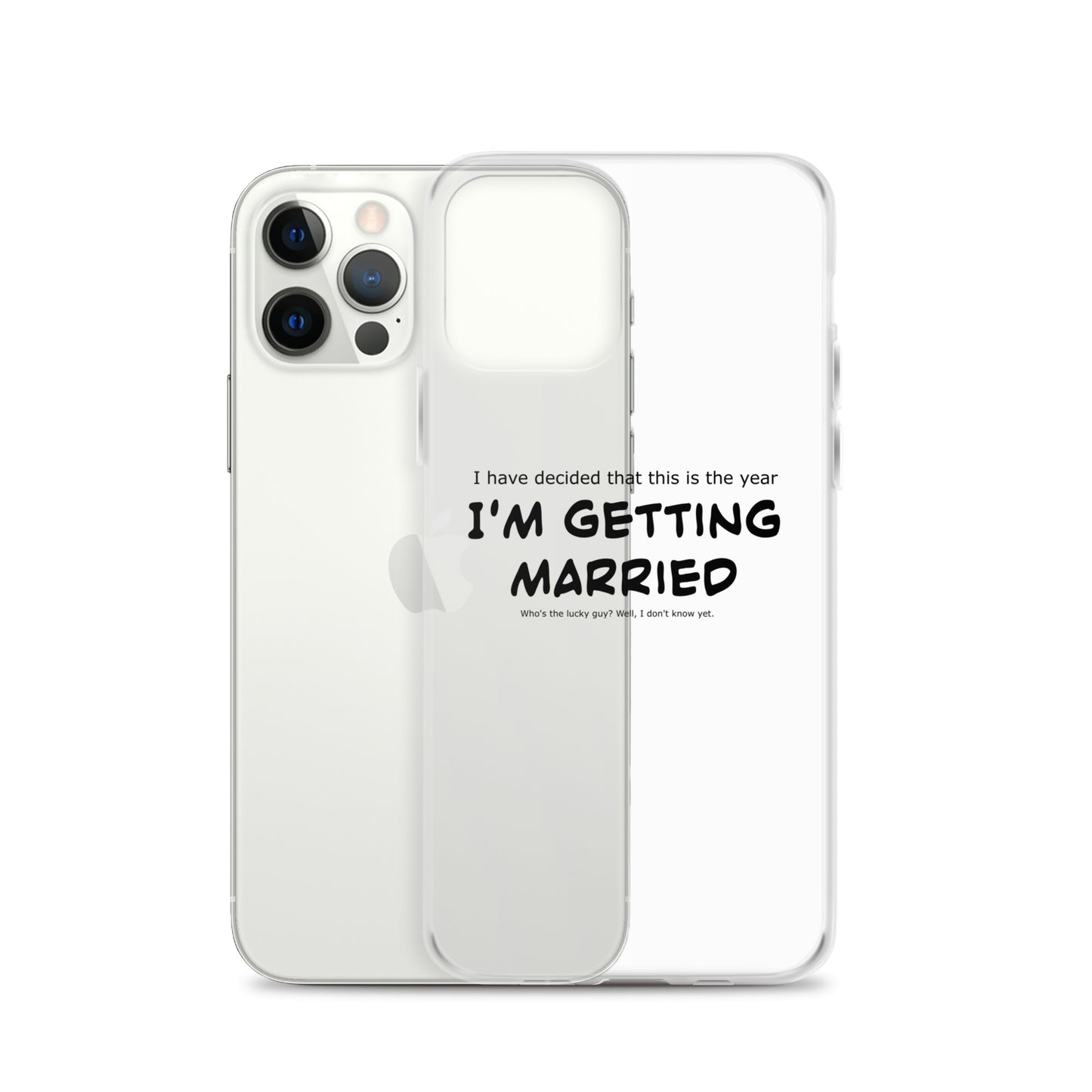 I'm getting married, Clear Case for iPhone®