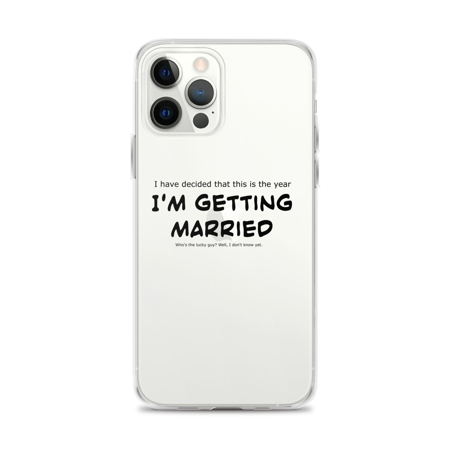 I'm getting married, Clear Case for iPhone®