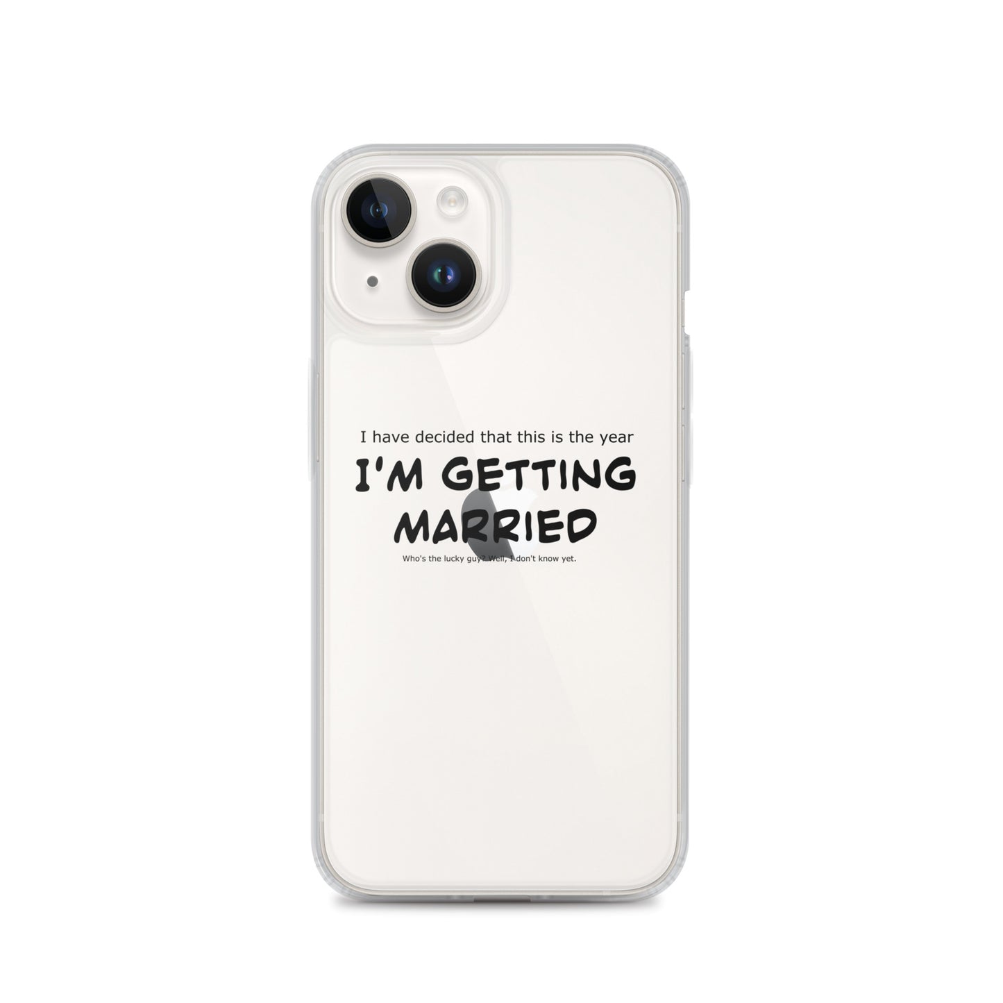 I'm getting married, Clear Case for iPhone®