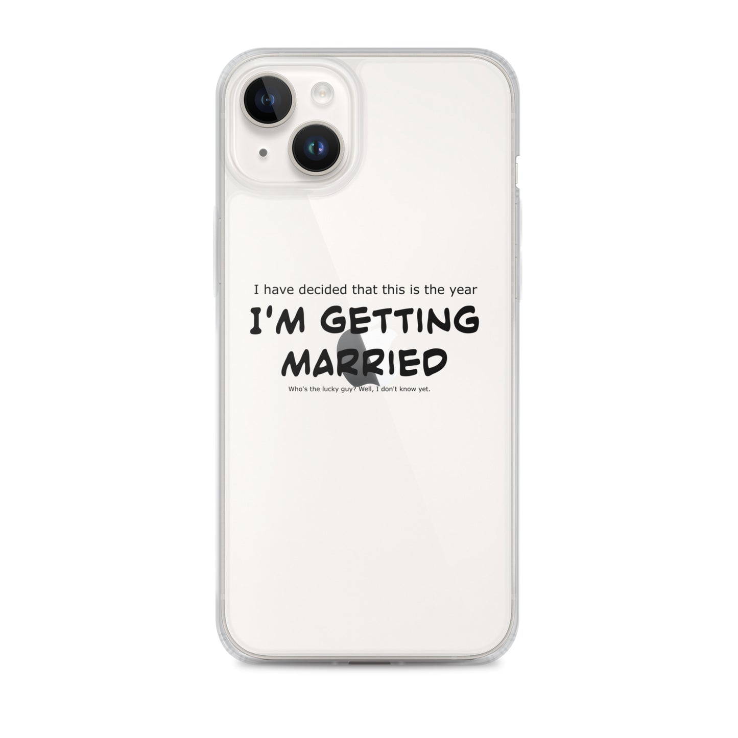 I'm getting married, Clear Case for iPhone®