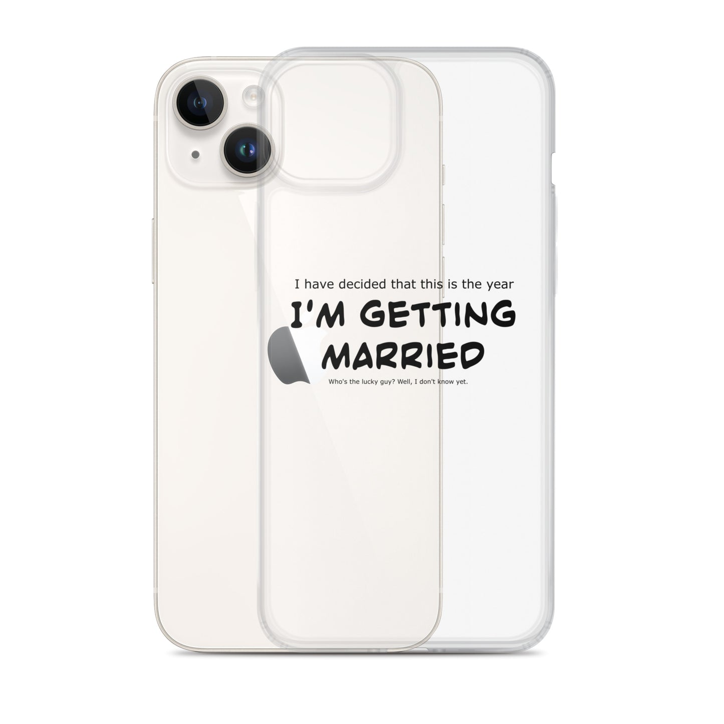 I'm getting married, Clear Case for iPhone®