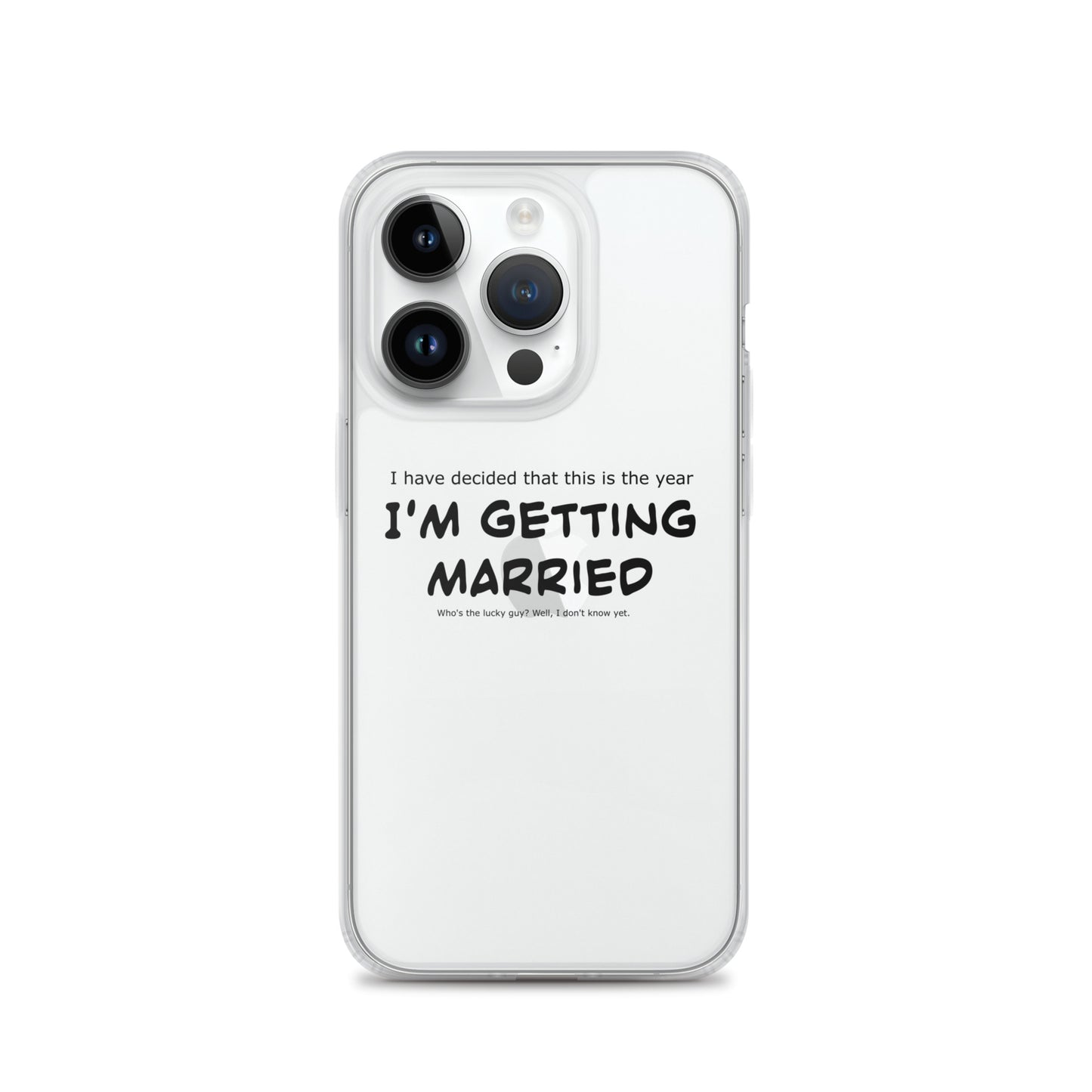 I'm getting married, Clear Case for iPhone®