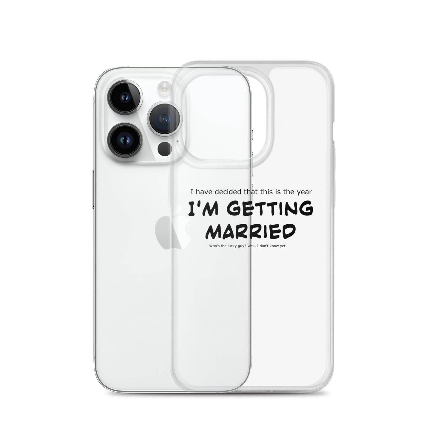 I'm getting married, Clear Case for iPhone®