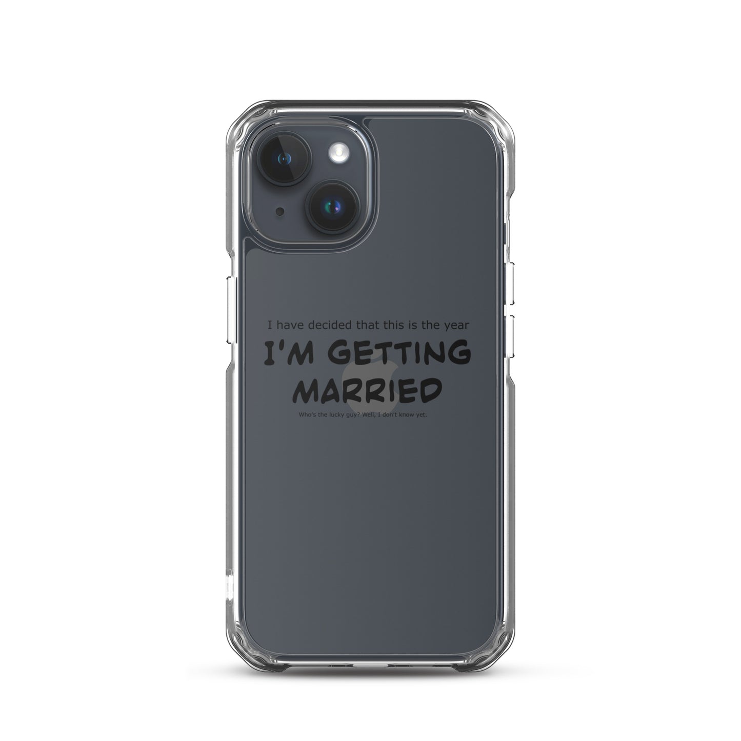 I'm getting married, Clear Case for iPhone®