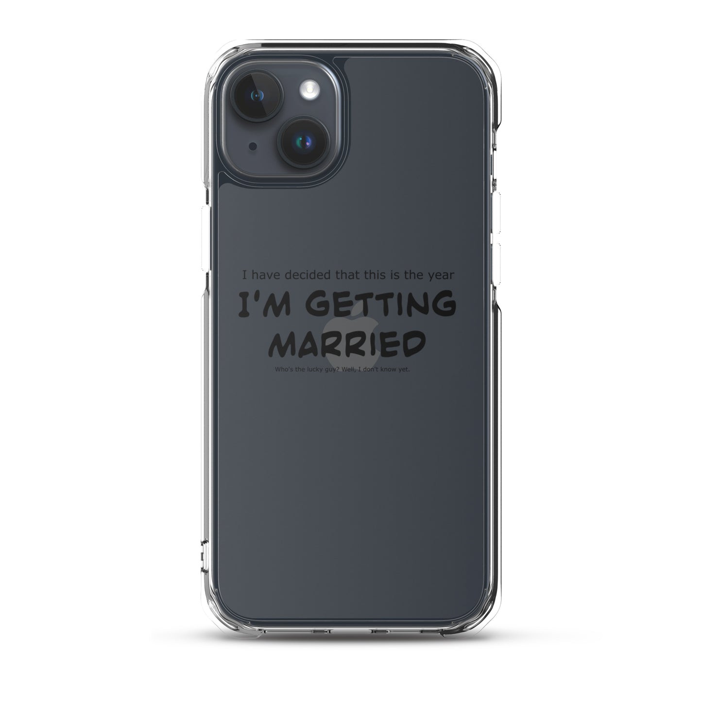 I'm getting married, Clear Case for iPhone®