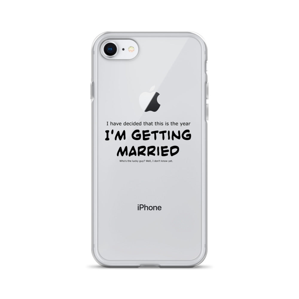 I'm getting married, Clear Case for iPhone®