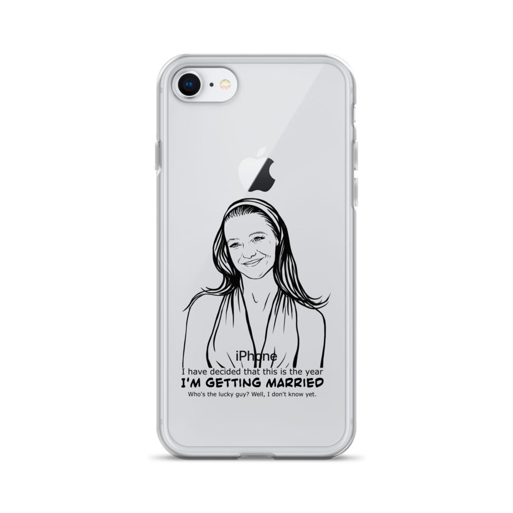 I have decided that this is the year I'm getting married, Charlotte, Clear Case for iPhone®