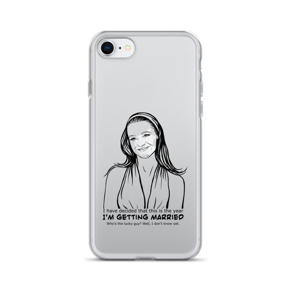 I have decided that this is the year I'm getting married, Charlotte, Clear Case for iPhone®