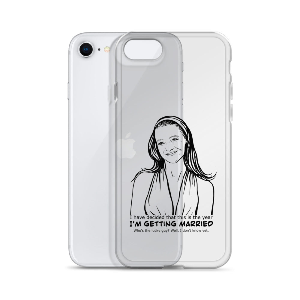 I have decided that this is the year I'm getting married, Charlotte, Clear Case for iPhone®