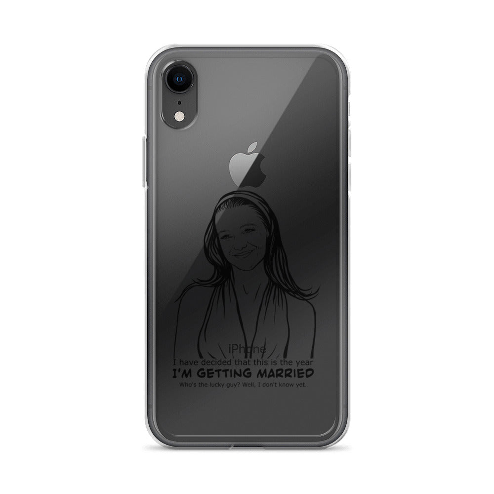 I have decided that this is the year I'm getting married, Charlotte, Clear Case for iPhone®