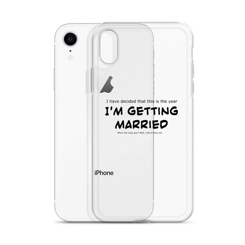 I'm getting married, Clear Case for iPhone®