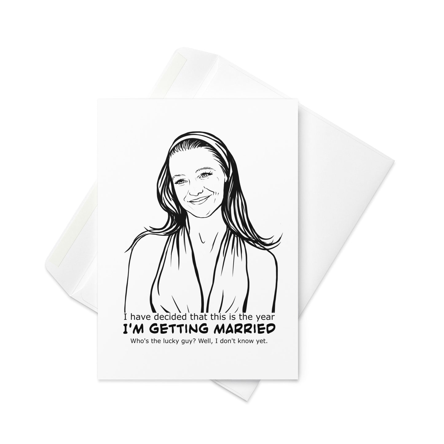 I have decided that this is the year I'm getting married, Charlotte, Greeting card