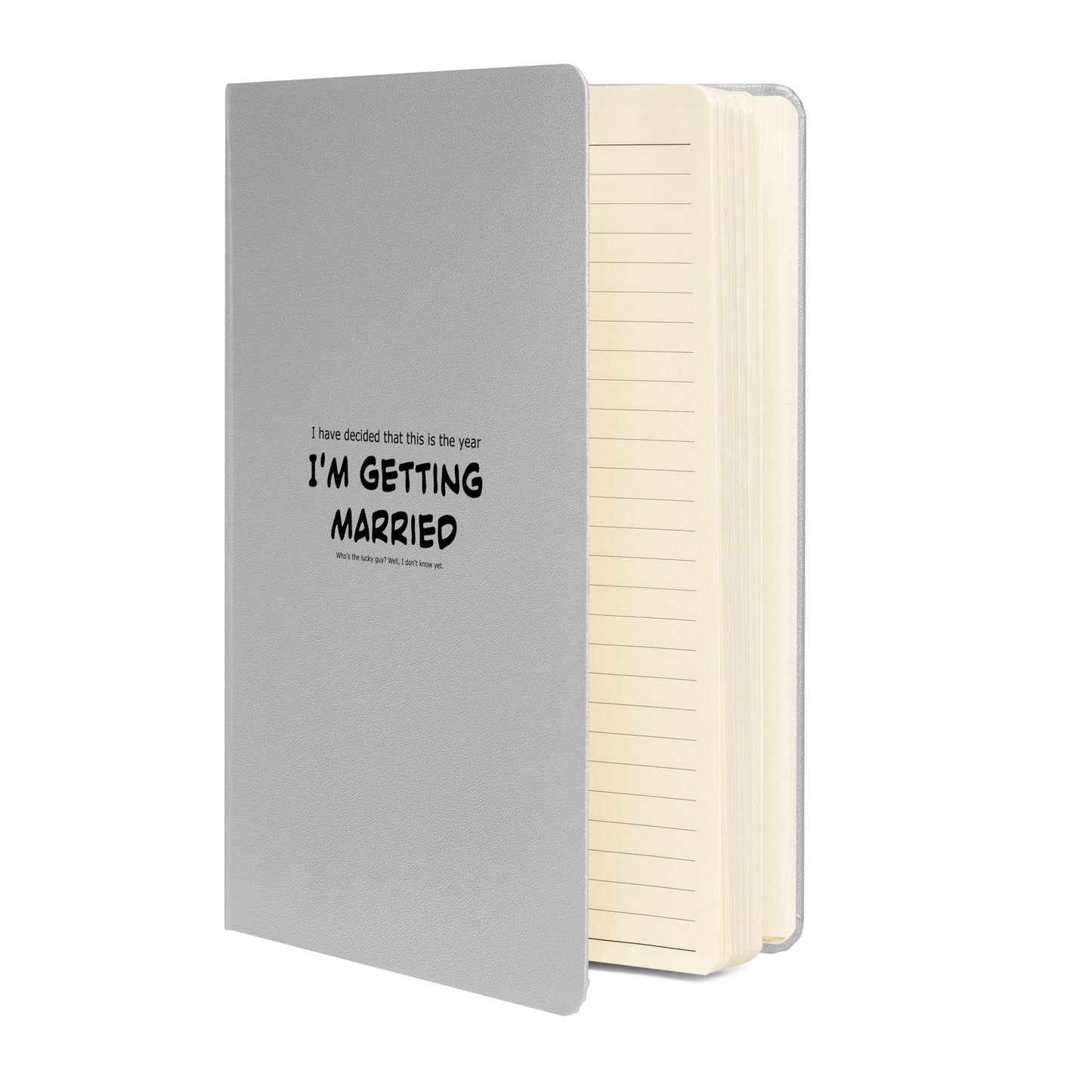 I'm getting married, Hardcover bound notebook