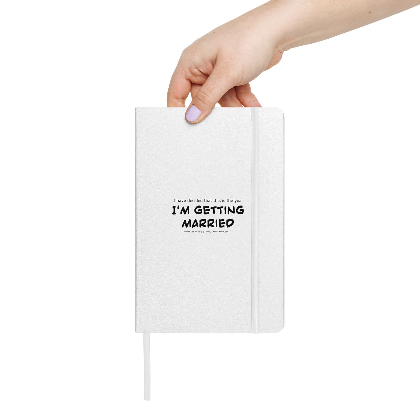 I'm getting married, Hardcover bound notebook