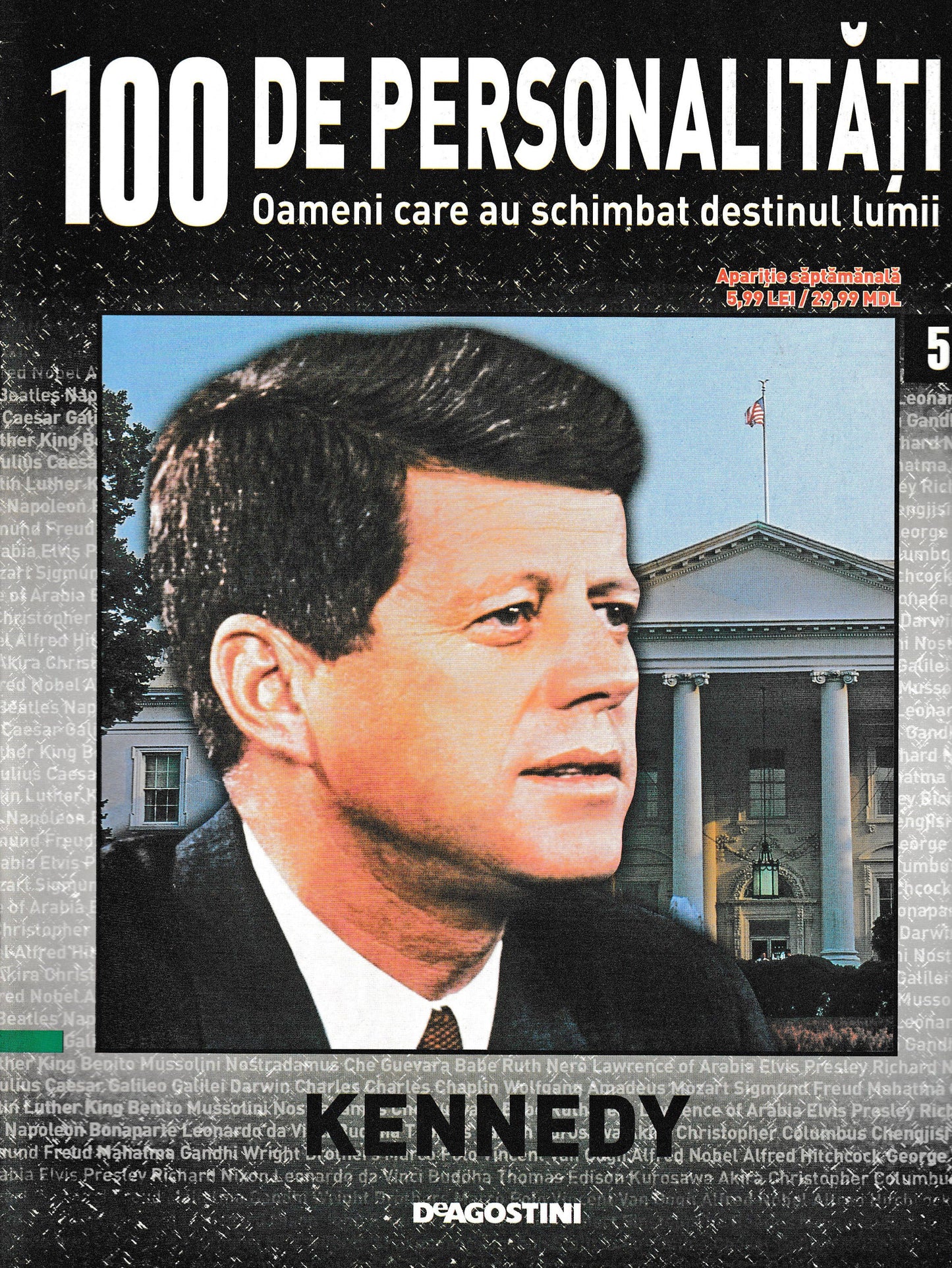 ORIGINAL Romanian Magazine, JFK, John Fitzgerald Kennedy, 100 de personalitati, 2007