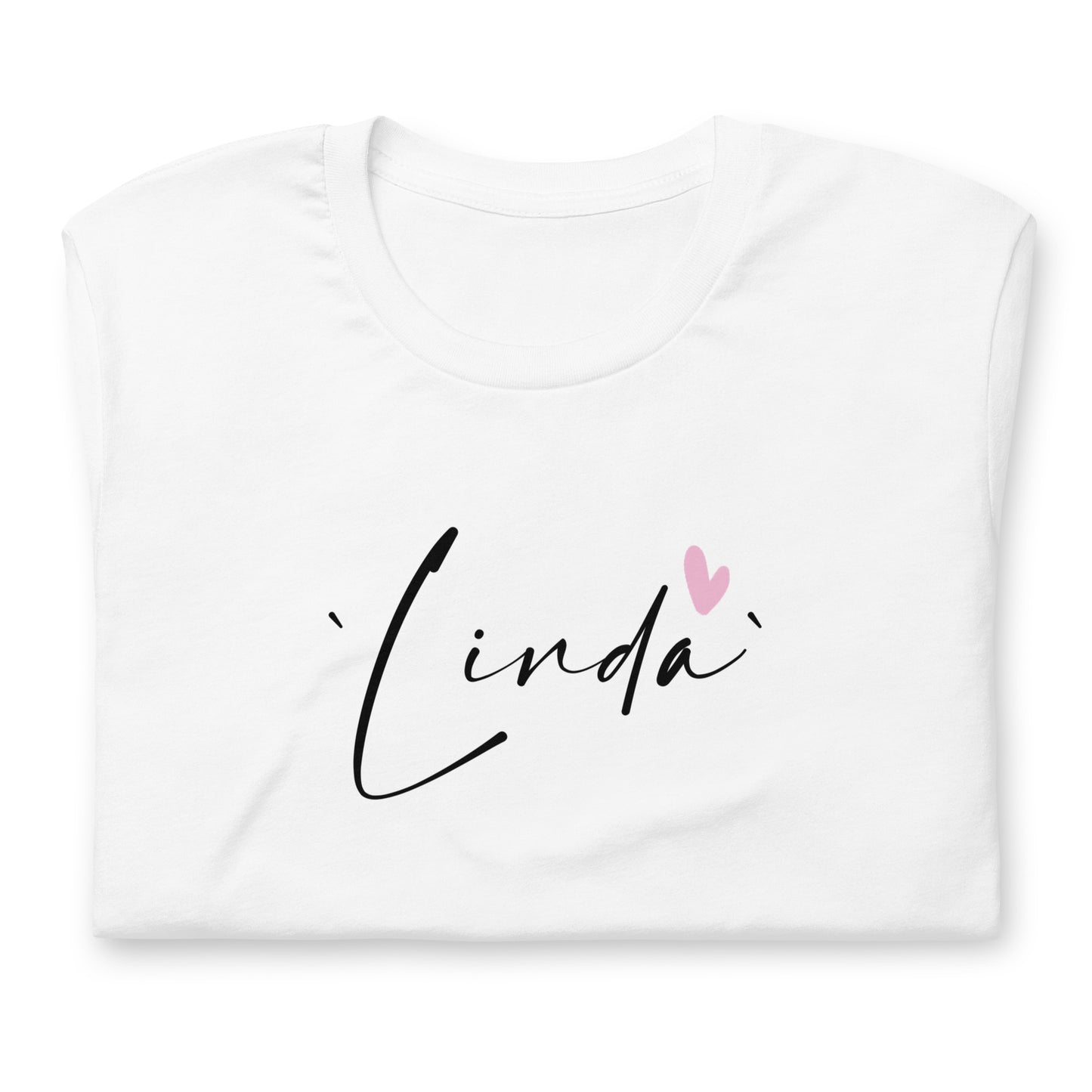 Linda, Girl name, Unisex t-shirt