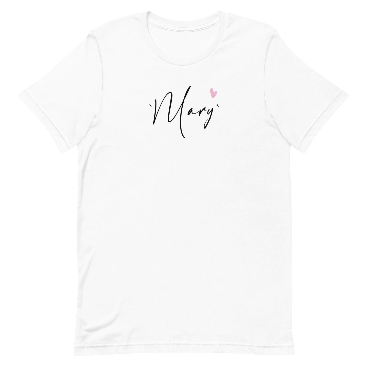 Mary, Girl name, Unisex t-shirt