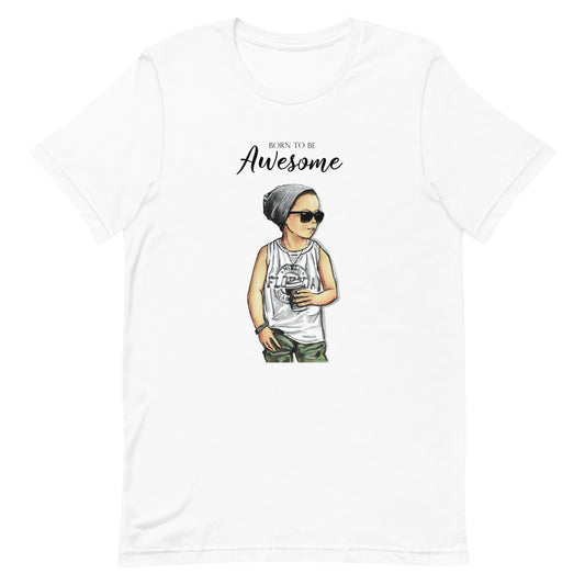 Born to be awesome, Unisex t-shirt